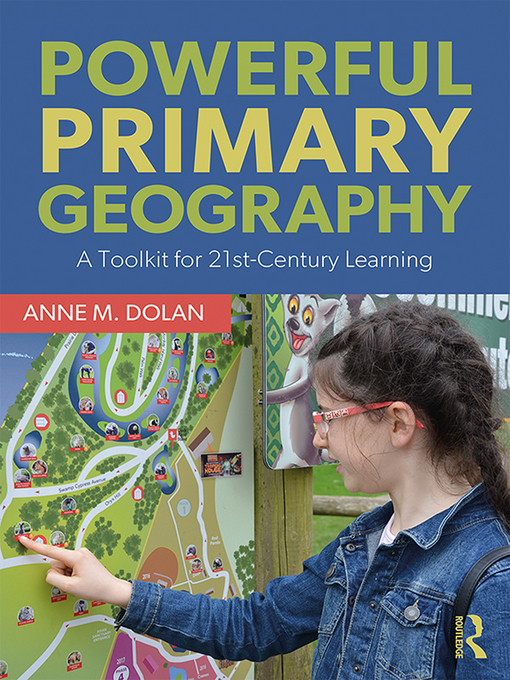 Title details for Powerful Primary Geography by Anne M. Dolan - Available